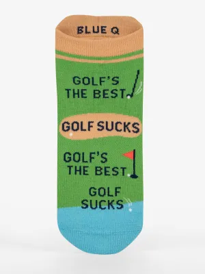 Golf's The Best. Golf Sucks. Golf's The Best. Golf Sucks. Sneaker Socks